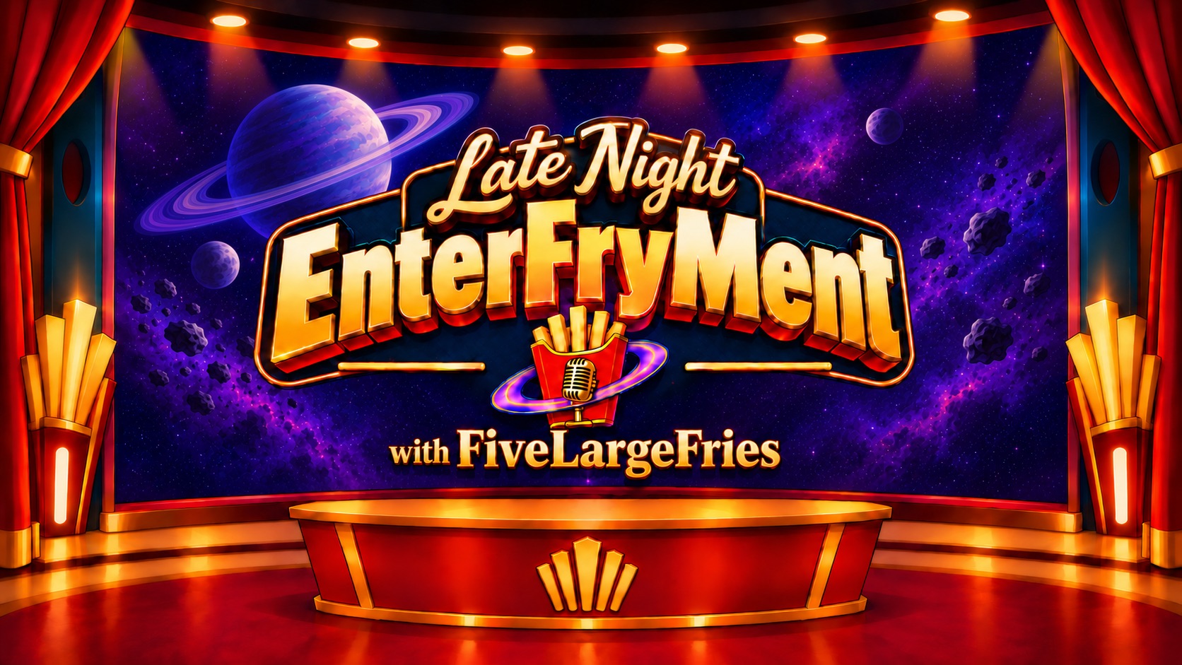 The FryStation: the Late Night EnterFryMent sign above the red and gold desk, surrounded by curtains, fries lights and purple planets.
